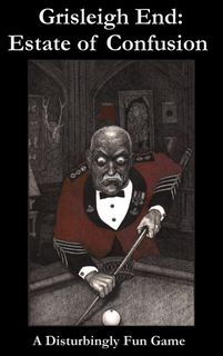Grisleigh End: Estate of Confusion