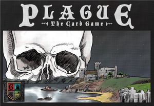PLAGUE: The Card Game