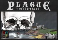 PLAGUE: The Card Game