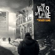 Board Game: This War of Mine: The Board Game