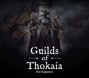 Pest: Guilds of Thokaia