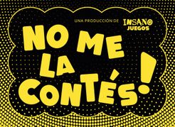 No me la Contés!