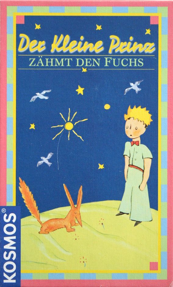 Der Kleine Prinz: Zähmt den Fuchs