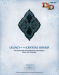 RPG Item: Legacy of the Crystal Shard Encounters and Monsters Statistics: D&D 4th Edition