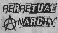 Perpetual Anarchy