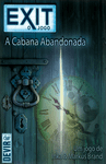 EXIT: A cabana abandonada