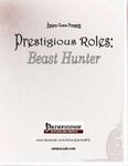 RPG Item: Prestigious Roles: Beast Hunter