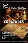 Issue: Worldbuilding Magazine (Volume 2, Issue 4 / August 2018) - Creatures: Monstrous, Magical, and Mundane