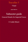 RPG Item: Vland Subsector Guide General Details for Imperial Forces E Lalaki Kharir