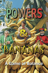 Powers & Bananas: A Game of Balance