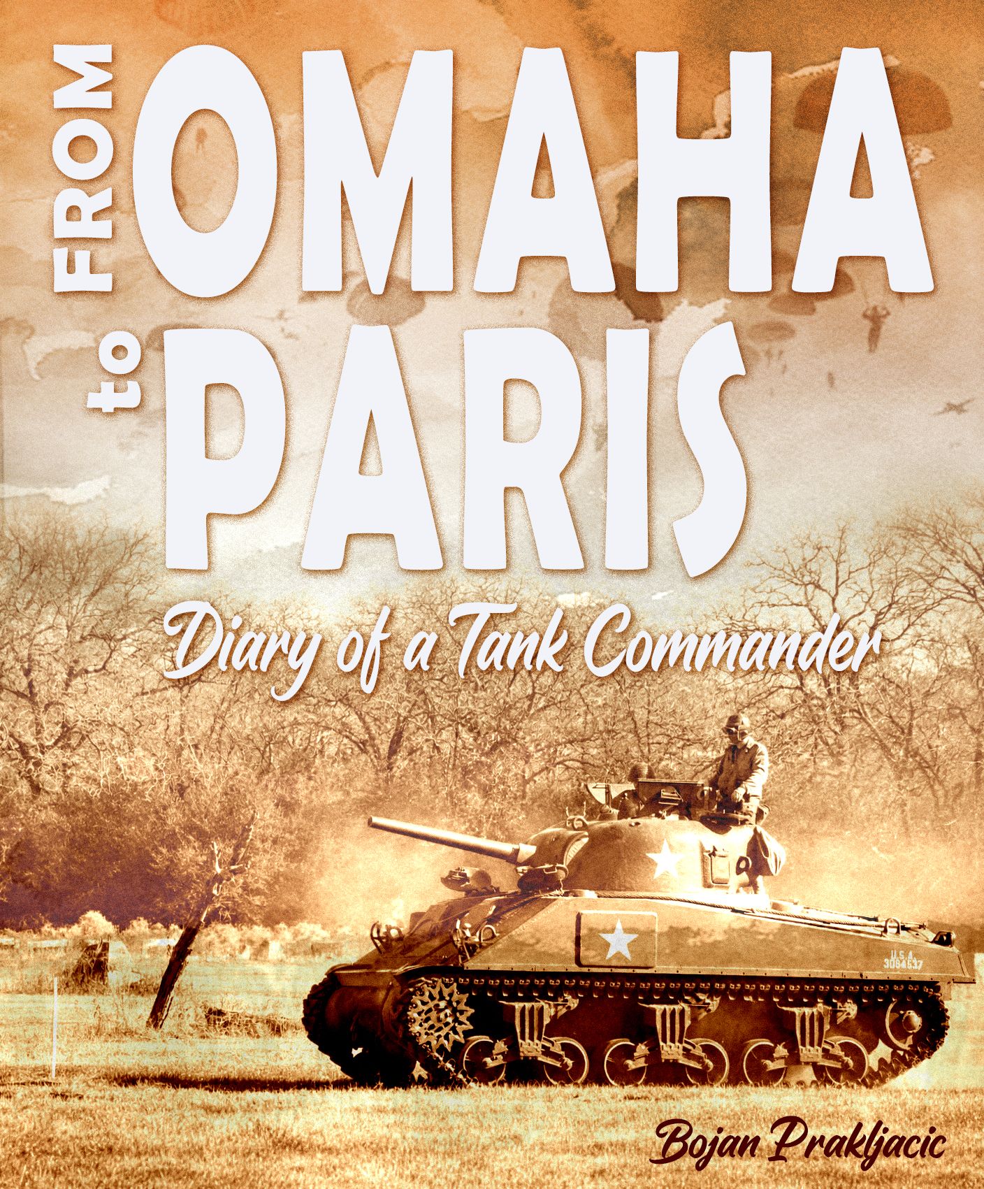 Cover art for From Omaha to Paris: Diary of a Tank Commander