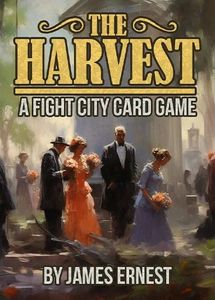 The Harvest: A Fight City Card Game