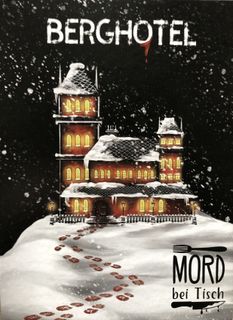 Mord bei Tisch: Berghotel