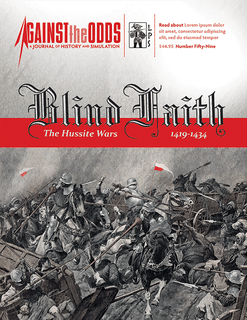 Blind Faith: The Hussite Wars 1419-1434