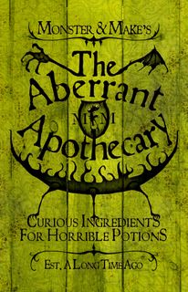 The Aberrant Apothecary