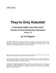 RPG Item: URC5-S03: They're Only Kobolds!