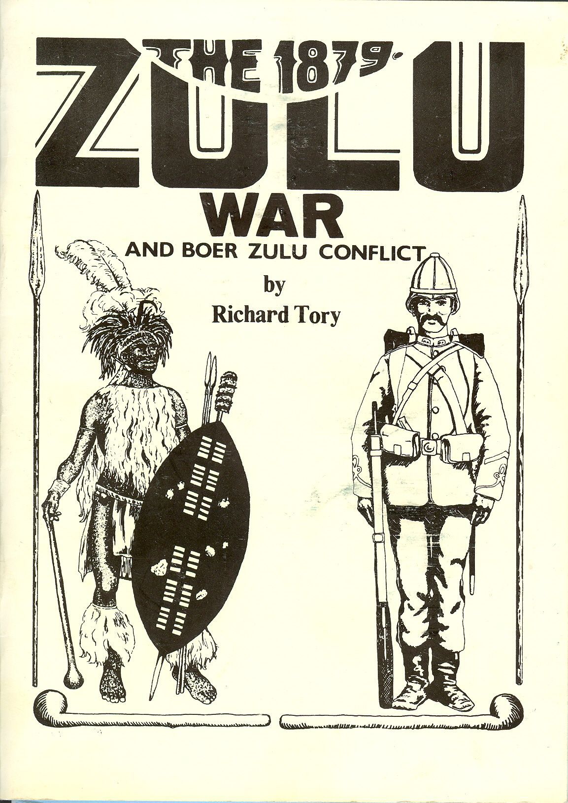 The 1879 Zulu War and Boer Zulu Conflict