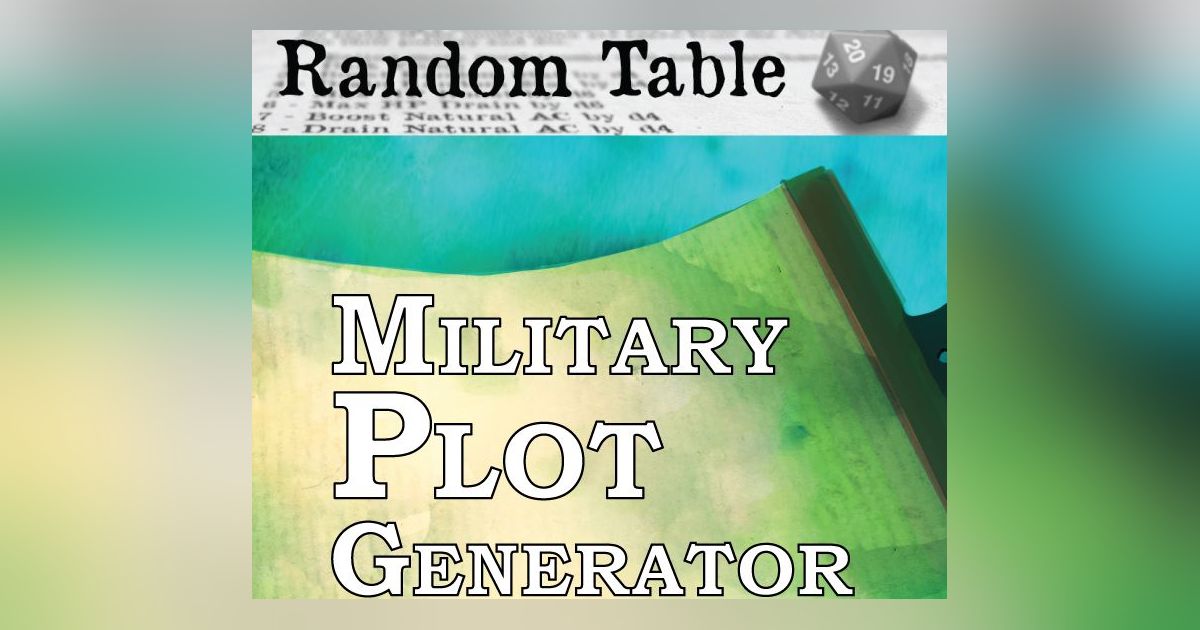Random Table: Military Plot Generator | RPG Item |