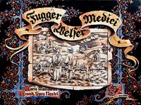 Fugger, Welser, Medici