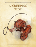 RPG Item: Adventure Framework 52: A Creeping Tide