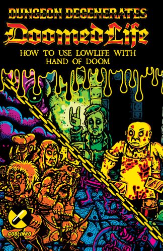 DOOMED LIFE | Dungeon Degenerates: Hand of Doom
