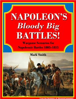 Napoleon's Bloody Big Battles!