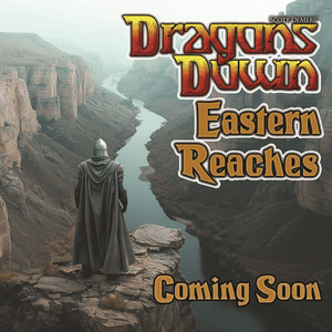 Dragons Down: Eastern Reaches