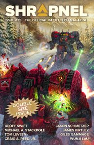 BattleTech: Shrapnel Magazine – Issue 25