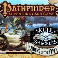 Pathfinder Adventure Card Game: Skull & Shackles Adventure Deck 2 – Raiders of the Fever Sea