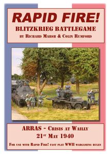 Rapid Fire: Blitzkrieg Battlegame – Arras: Crisis at Wailly, 21st May 1940