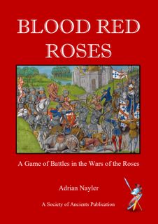 Blood Red Roses: A Game of Battles in the Wars of the Roses