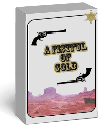 A Fistful of Gold