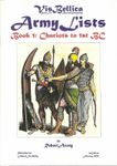 Vis Bellica: Army Lists – Book 1: Chariots to 1st BC