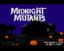 Video Game: Midnight Mutants