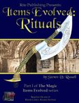 RPG Item: Items Evolved I: Rituals