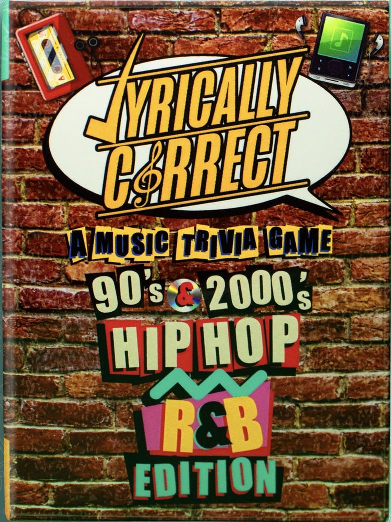 Lyrically Correct: A Music Trivia Game – 90's & 2000's Hip Hop and R&B Edition cover