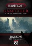 RPG Item: Ravenloft Gazetteer: Darkon 3: Necropolis