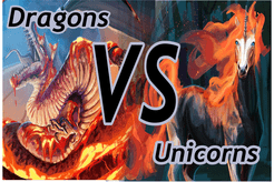 Dragons vs Unicorns