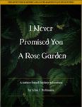 RPG Item: I Never Promised You A Rose Garden