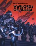RPG Item: World Book 17: Warlords of Russia