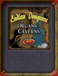 RPG Item: Endless Dungeons: Organic Caverns