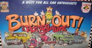 Burn Out Board Game