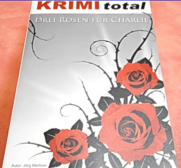 Krimi Total Fall 9: Drei Rosen für Charlie cover art