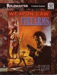 RPG Item: Weapon Law: Firearms (RMSS, 3rd Edition)