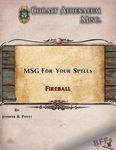 RPG Item: MSG For Your Spells: Fireball