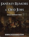 RPG Item: Fantasy Rumors & Odd Jobs: 1D100 Random Table