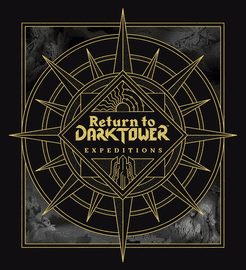 Return to Dark Tower: Expeditions