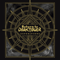 Return to Dark Tower: Expeditions