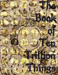 RPG Item: The Book of Ten Trillion Things