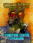 Rad Zone Totality: Exhibition Centre Expansion